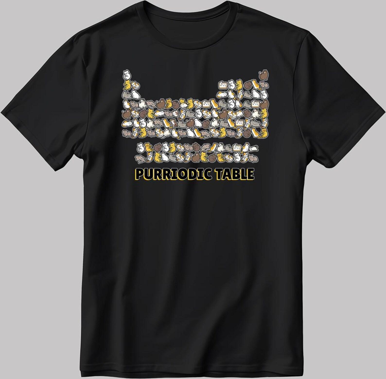 Purriodic Periodic Table Of Elements Cat White-Black Men / Women T-Shirt YZ142 3XL
