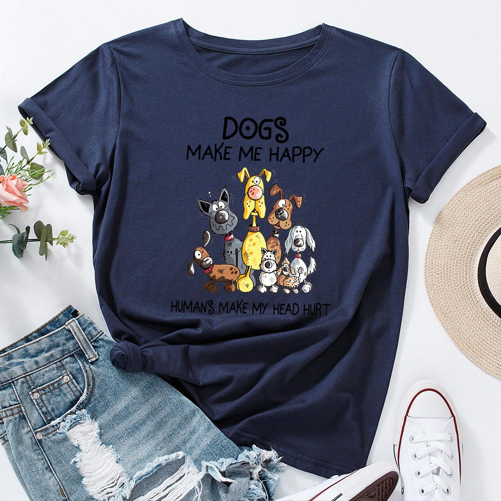 Dogs Make Me Happy Cotton T-Shirt Short Sleeve Round Neck Women 2d Print Tops