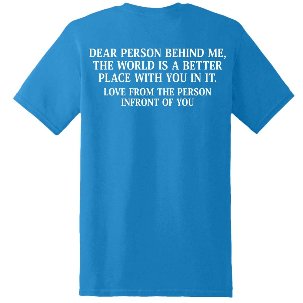 Dear Person Behind Me Unisextal Health Awareness End The Stigma Tshirt Mha