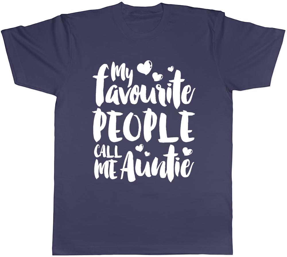 My Favourite People Call me Auntie Unisexs Ladies TShirt Tee