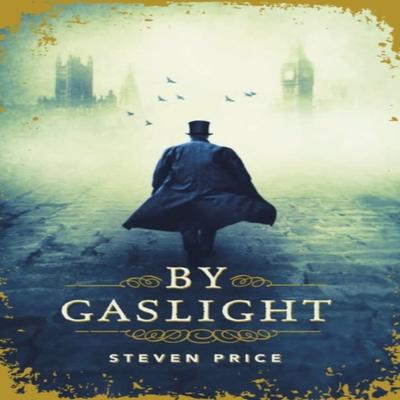 By Gaslight by Steven Price Paperback Book 9781786071026