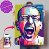 Chester Bennington  Personalized D Textured Metal Poster Wall Art Tinplate Sign for Custom Plate Bedroom Accessories House