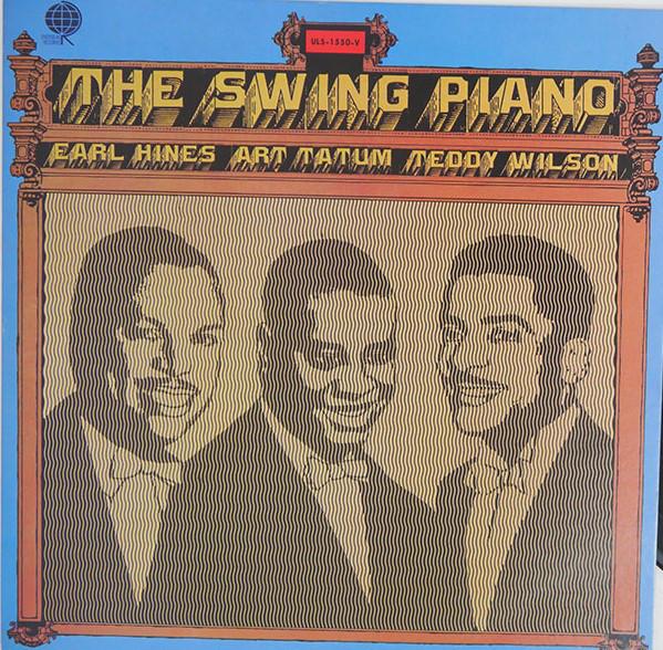 

12inch Record EARL HINES - Swing Piano ULS1550V OVERSEAS 1975 UK Jazz Used