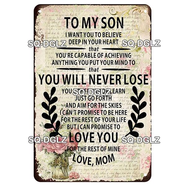 [SQ-DGLZ] To My Son Poster Love Metal Sign Vintage Plaque Tin Sign Plate Wall Room Decor For Bar Club Man Cave Art Painting Gift