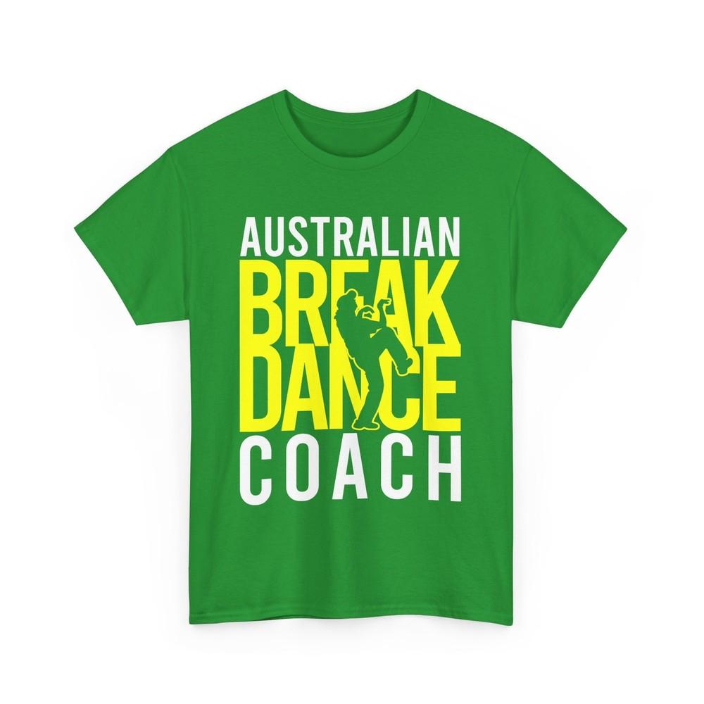 

Australian Breakdance Coach Costume Break Dancer Matching T-Shirt 4XL