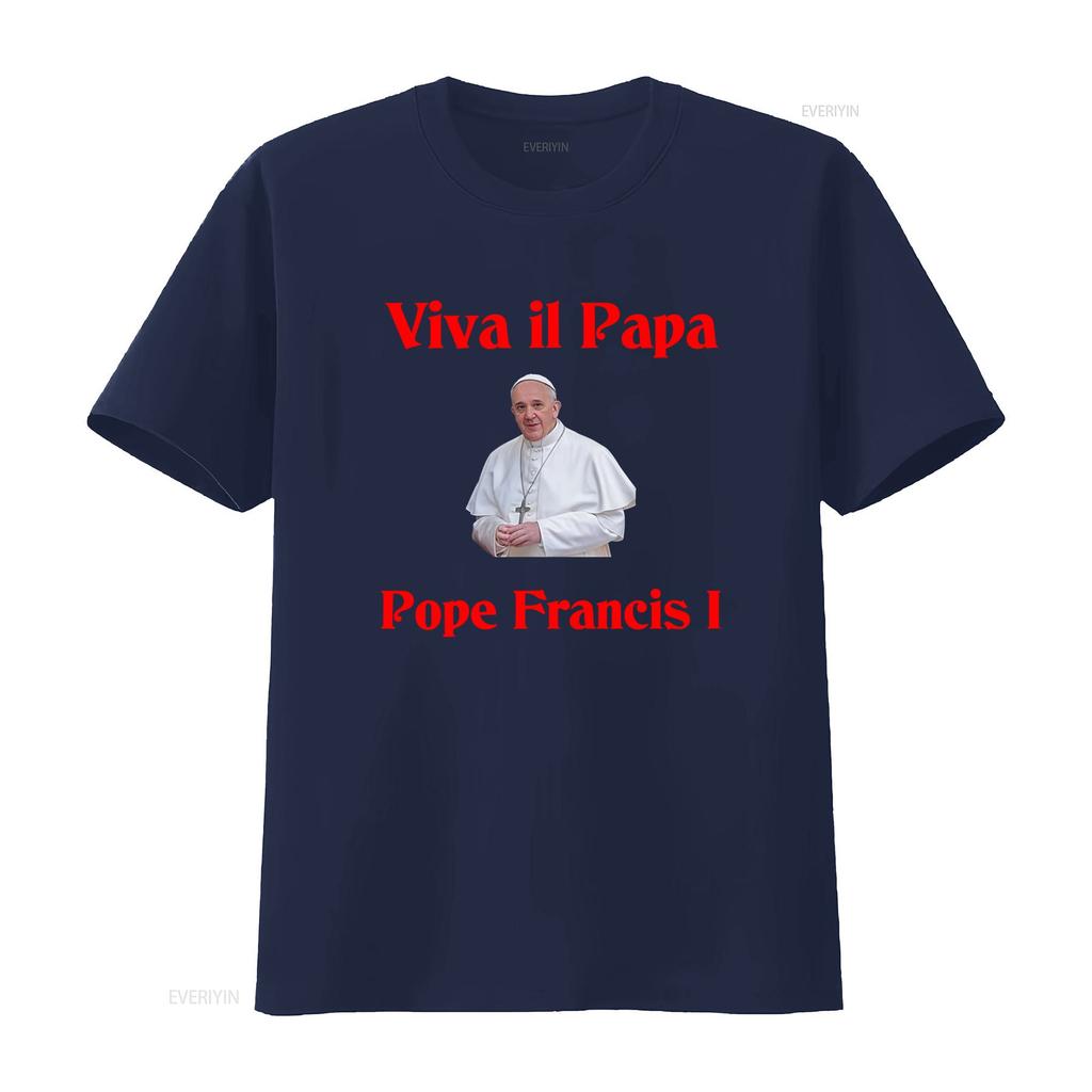Viva Il Papa Pope Francis Black T Shirt All Sizes 2f310 Vintage Versatile Homme Streetwear Comfortable Designer Clothes
