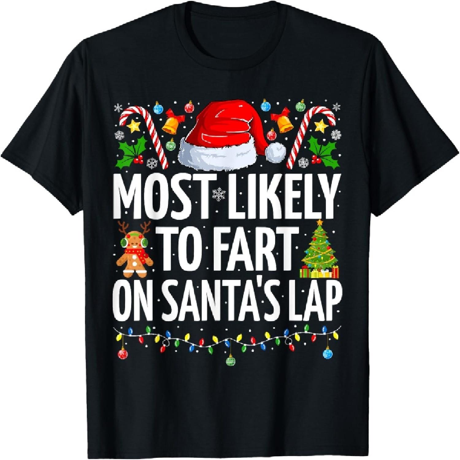 Most Likely To Fart On Santa s Lap Family Matching Christmas T-Shirt XXXXXL разноцветный