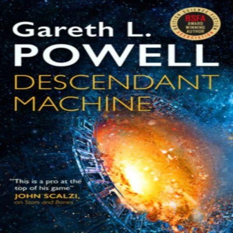 Descendant Machine by Gareth L. Powell Paperback Book 9781789094312