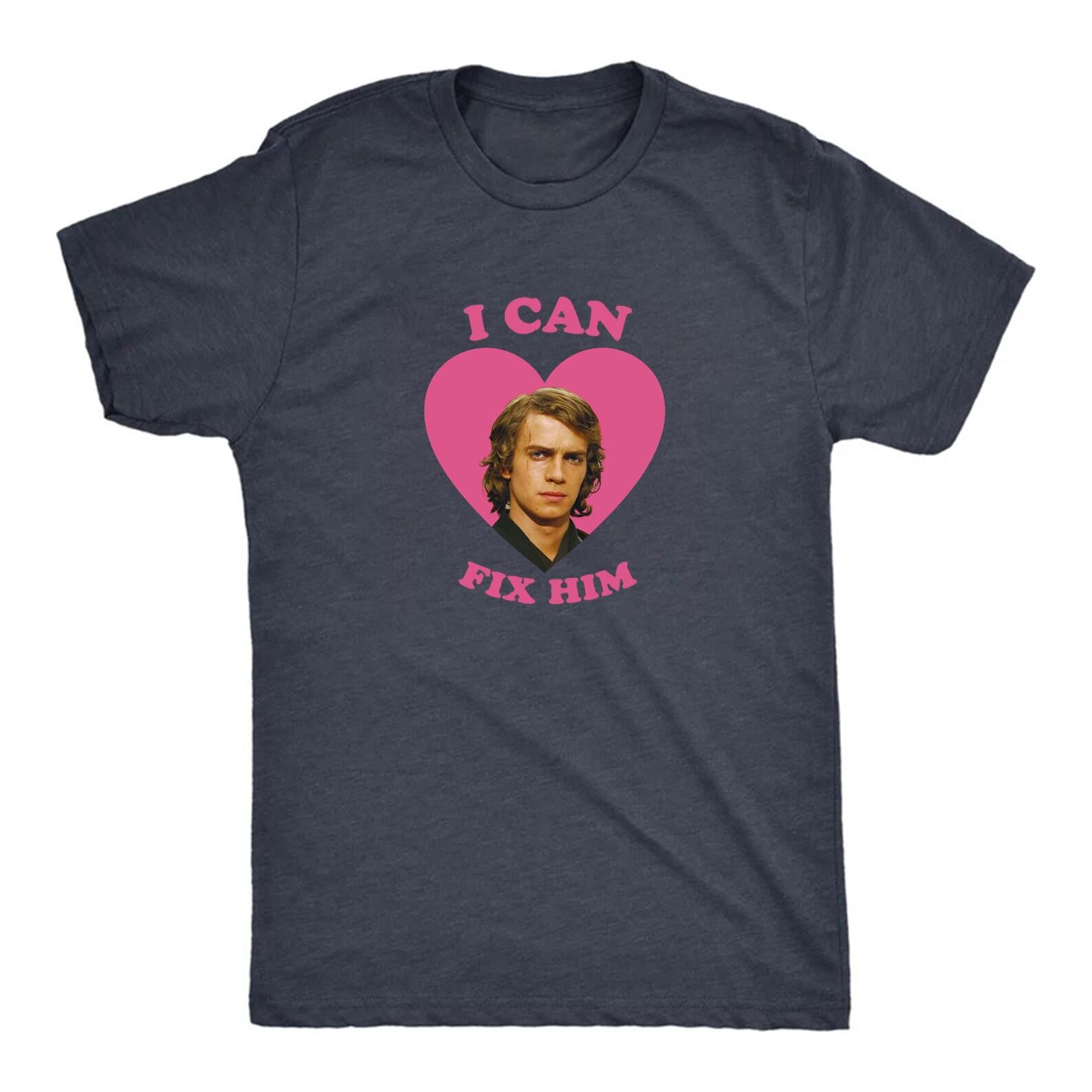 I Can Fix Him Anakin Skywalker Heart shirt S