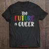 Vintage Rainbow The Future Is Queer Pride Lesbian Gay Lgbtq T Shirt Vintage Washed Unisex Homme Fashion Soft Breathable