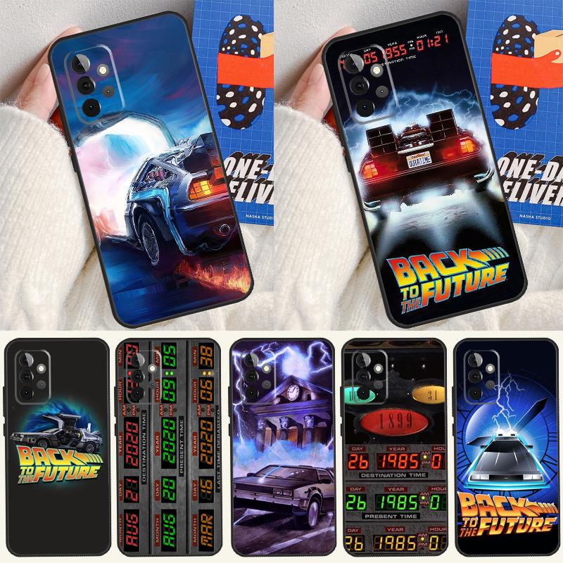 Back To The Future Time Machine For Samsung Galaxy A55 A35 A15 A54 A34 A14 A53 A33 A13 A05 A06 A16 A22 A32 A52 Phone Case