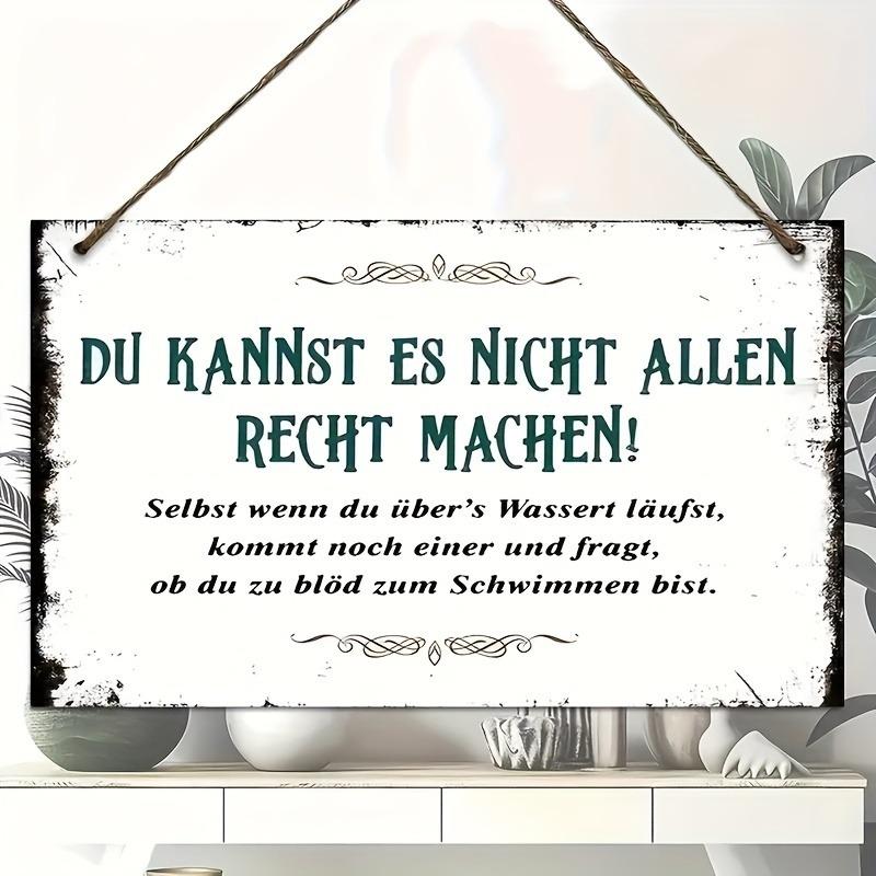D Flat Metal Sign German Quote You Cant Please Everyone Rustic Home Bar Wall Decor 20x30cm(7.8x11.8inch)