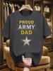 Niuwang Selection 200g 100% Cotton Short Sleeve T-shirt - PROUD ARMY DAD Graphic Tee with Star Design