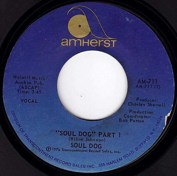 

7inch Record SOUL DOG - Soul Dog AM711 Amherst Records 1976 US Soul/Funk Used