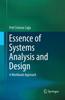 The Essence of Systems Analysis and Design : A Workbook Approach Book