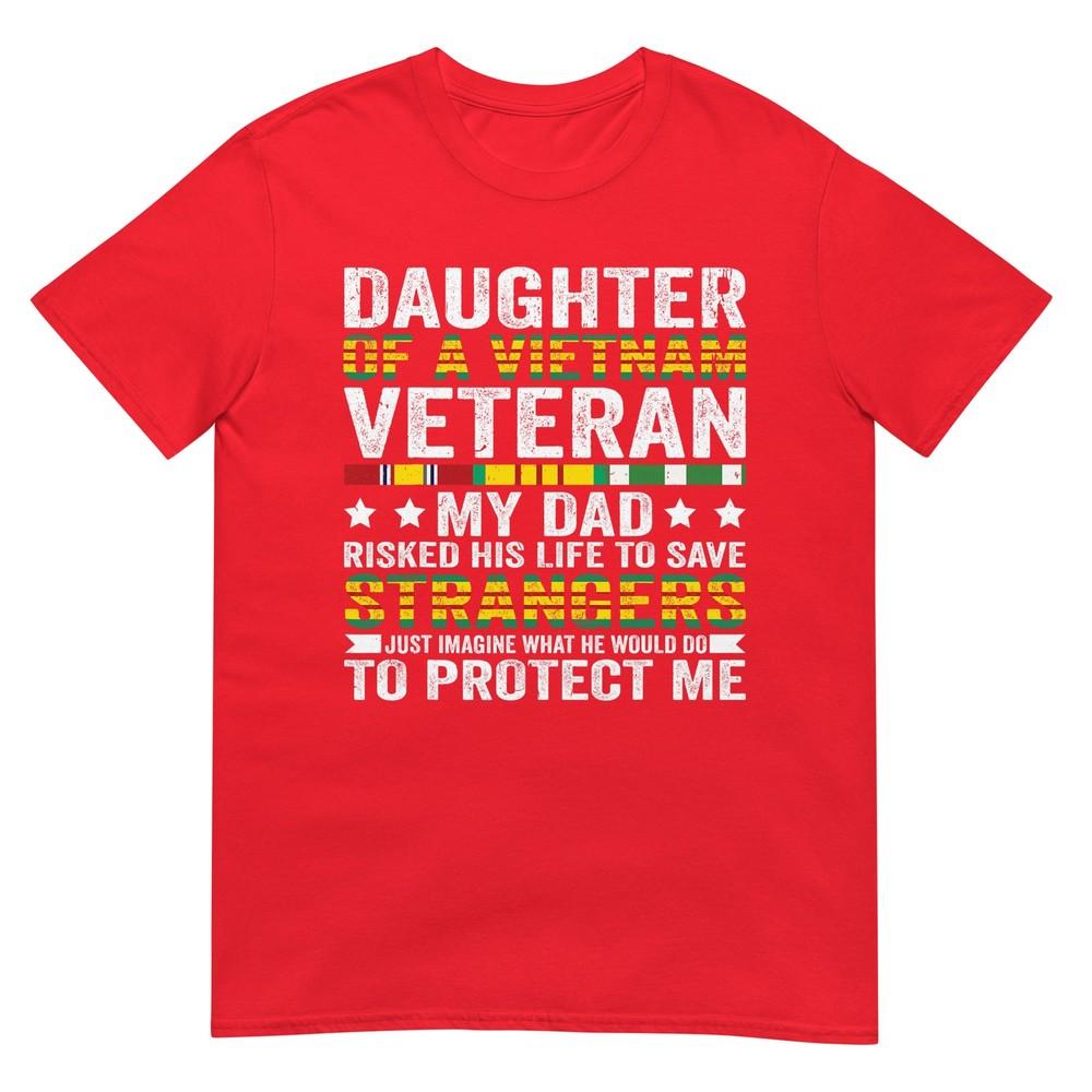 Daughter Of A Vietnam Veteran Fathers Day Veteran Daughter Tshirt S