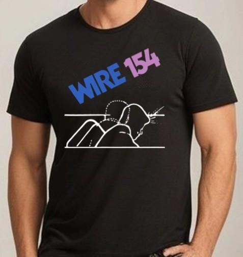 Wire 154 T Shirt Music Post Punk New Wave Pink Flag Gang Of Four Magazine GT383