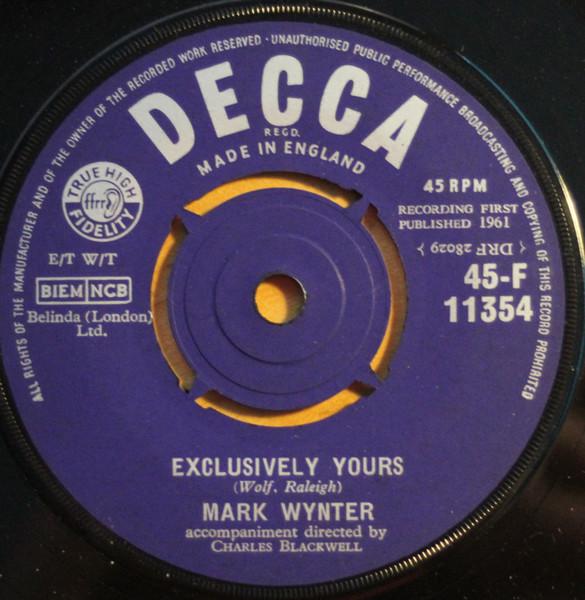 7inch Record MARK WYNTER - Exclusively Yours 45F11354 Decca 1961 UK Rock Used