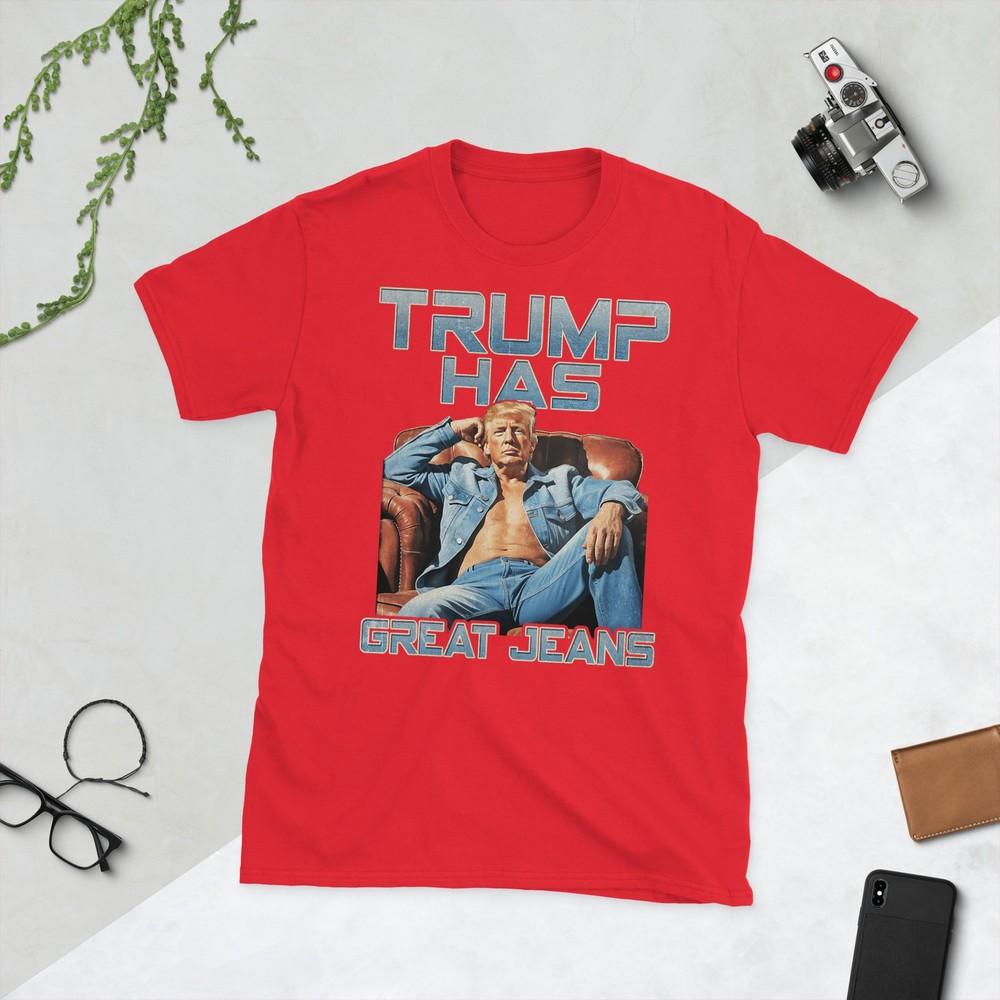 Trump Has Great Jeans Funny Graphic Retro Denim Meme Tshirt S