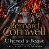 Uhtreds Feast by Bernard Cornwell Hardback Book 9780008352929