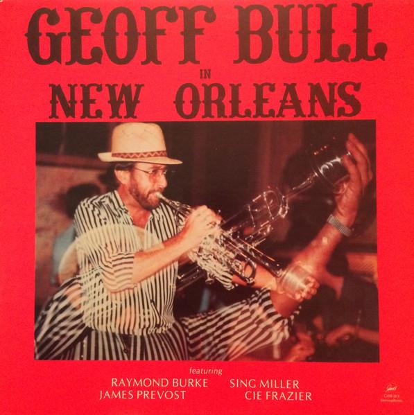 

LP Record GEOFF BULL - Geoff Bull In New Orleans GHB203 G.H.B. 1986 US Jazz Used