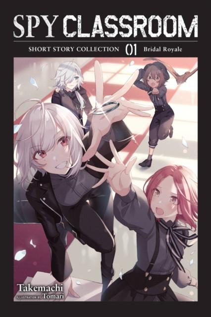 Spy Classroom Short Story Collection Vol. 1 light novel by Tomari Takemachi Paperback Book 9781975364960
