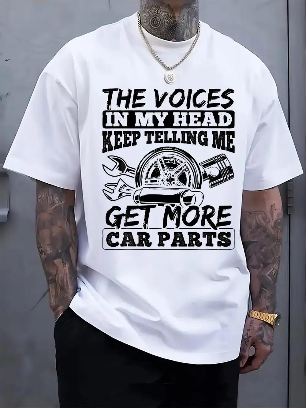 Casual Graphic T-shirt -  The Voices in My Head Tell Me I Need More Car Parts  Print S