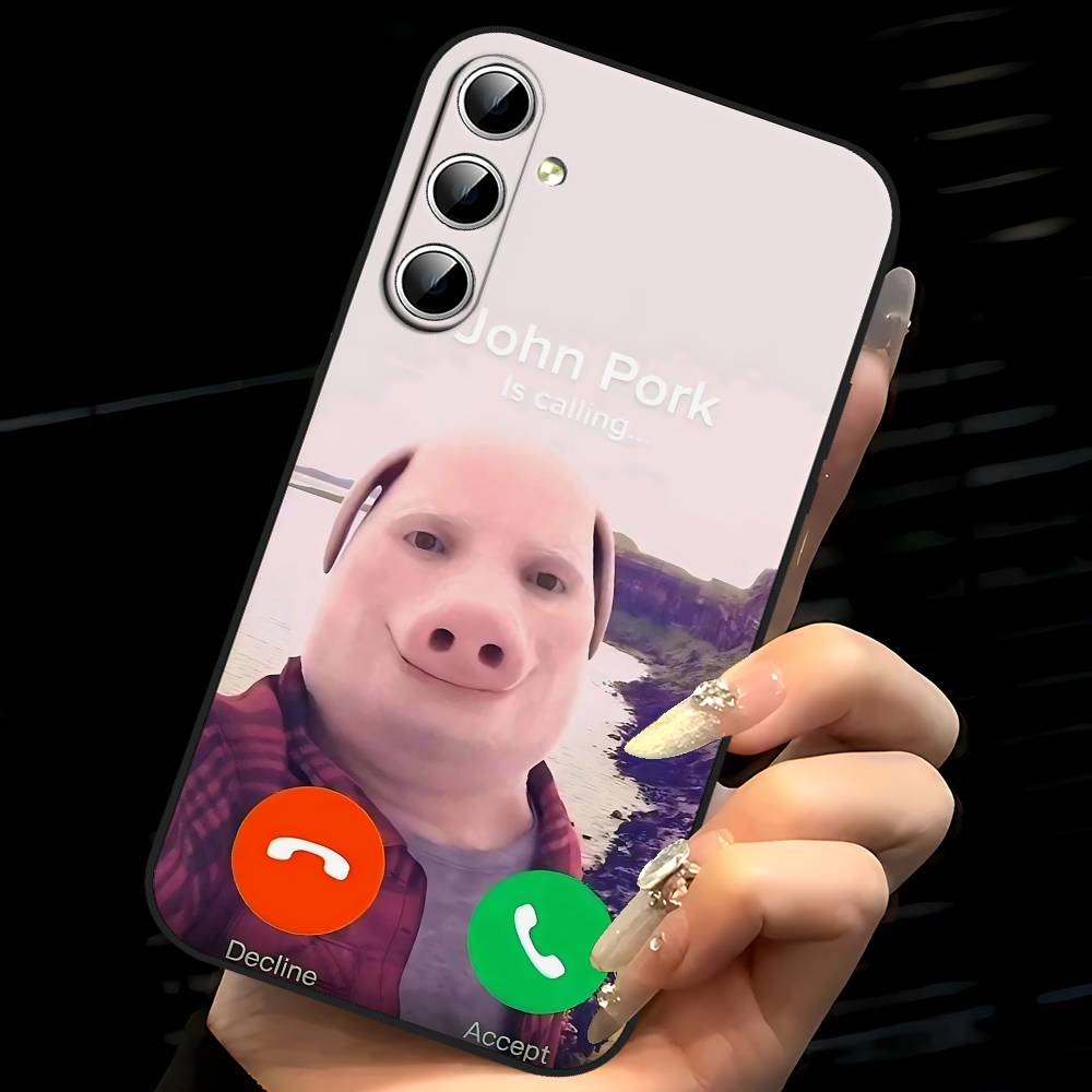 John Pork Is Calling Answer Call Phone Case For Samsung Galaxy S21 S22 S23 S24ULTRA S25ULTRA FE Ultra Plus5G A52S S26 Soft Cover