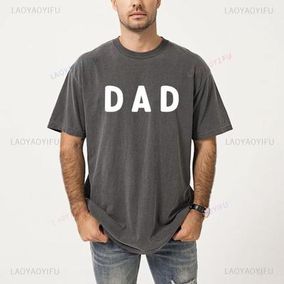 DAD Fashion Simple Graphic T Shirts High Quality Cotton Gift for Father Tshirt Summer Breathable Outdoors Ropa Hombre Camisetas