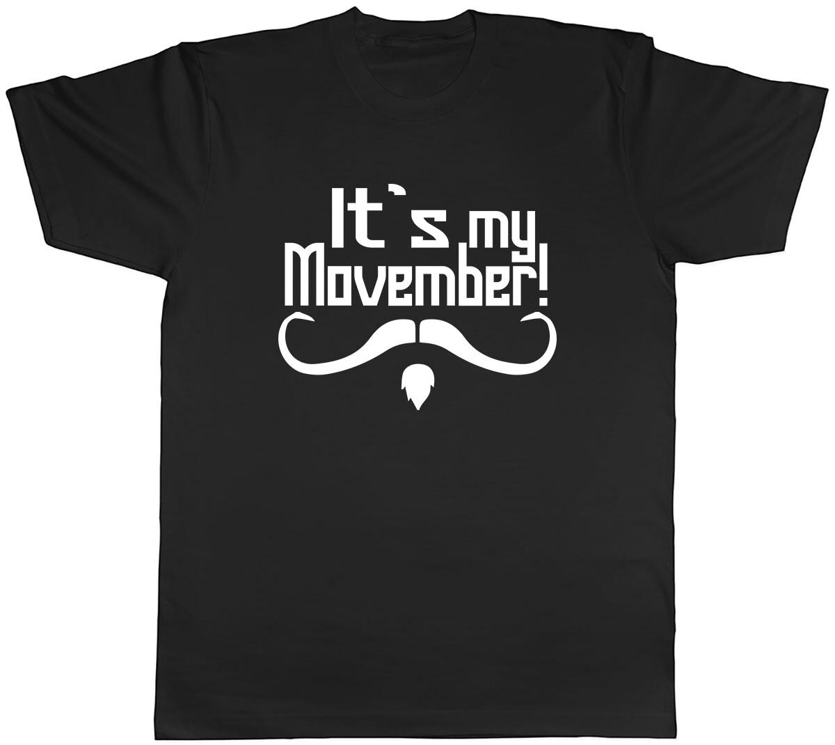 It s My Movember Mens Unisex T-Shirt Tee S