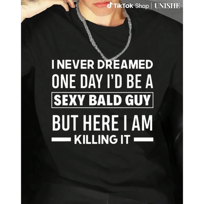 Hilarious Bald Joke T-Shirt for Men – Sexy Bald Guy Saying on Soft Black Crew L