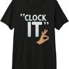 Clock It Meme Grafik T-Shirt Herren Lässig Rundhals Kurzarm T-Shirt Einfacher Slogan Baumwolle Druck