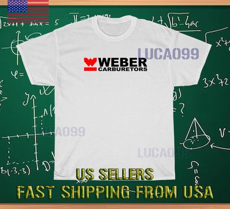 

NEW SHIRT WEBER CARBURETORS RACING LOGO T shirt FUNNY SIZE S-5XL 4XL