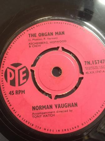 

7inch Record NORMAN VAUGHAN - The Organ Man 7N15747 Pye Records 1964 UK Pop Used