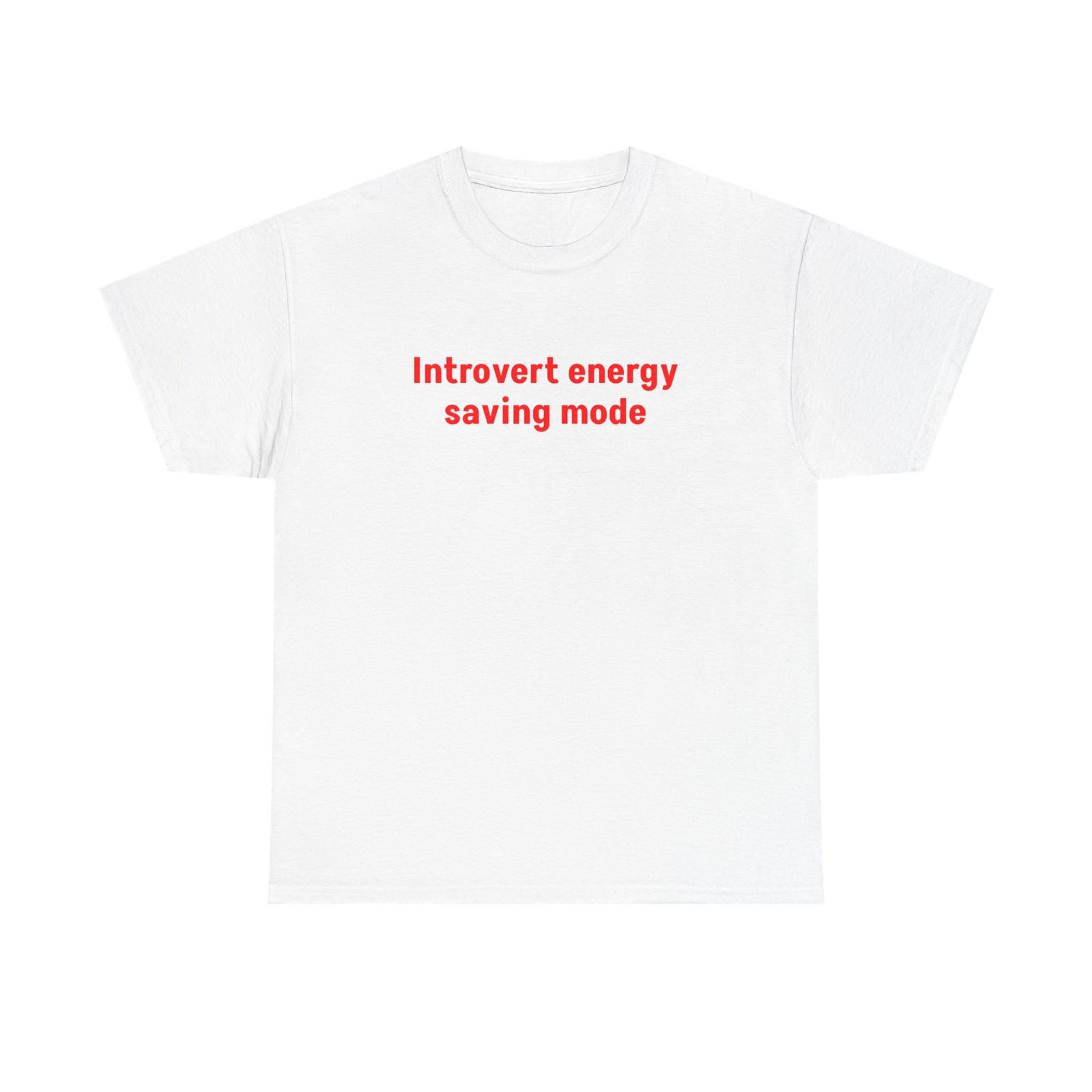 Introvert energy saving mode T-Shirt | Minimal text tee S разноцветный