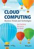 The Cloud Computing : Business Trends and Technologies Book
