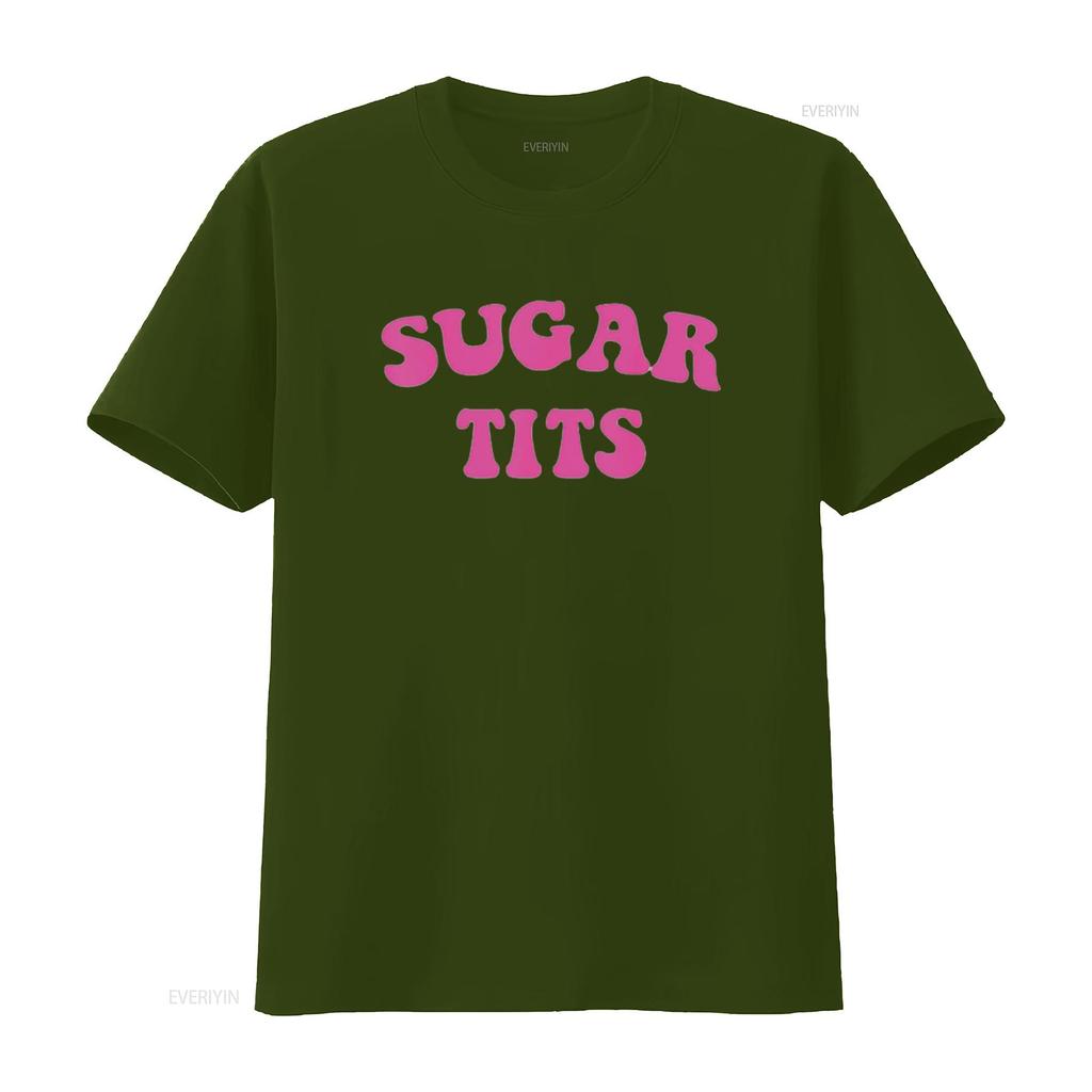 Funny Sugar Tits Saying Sarcastic Apparel Womens T Shirt Black vintage Washed Unisex homme Breathable Stylish graphic Slightly