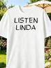 Listen Linda Funny Viral Video Meme Gag Gift TShirt Single Side Printed Black Short Sleeve Crew Neck Casual Style Perfec