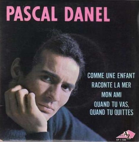 

7inch Record PASCAL DANEL Comme Une Enfant EP1108 DISCAZ 1967 France Pop Used