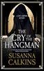 The Cry of the Hangman by Susanna Calkins Hardback Book 9780727850331
