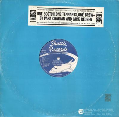 Disque 12 pouces PAPA CHARJAN / JACK REUBEN / HIGGY  - One Scotch, One Tennants, One Brew SH020 Shuttle Records 1986 UK Reggae, Ska & Dub Occasion