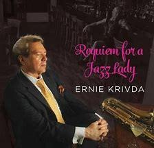 CD ERNIE KRIVDA - Requiem For A Jazz Lady CAPRI741402 Capri Records L 2015 US Jazz Used