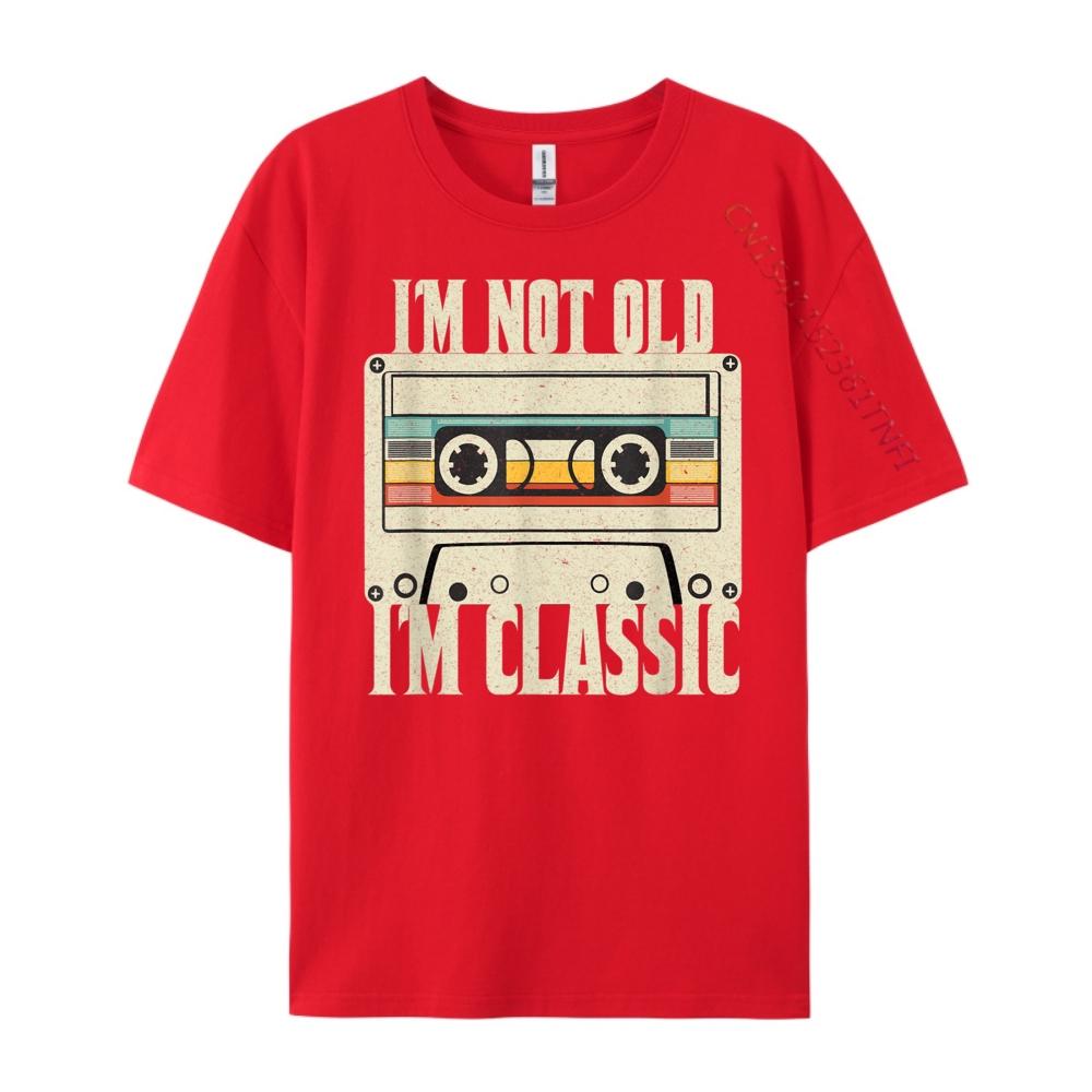 

I M Not Old I M Classic 70 80 And 90 Cassette Hiphop Streetwear Cotton T Shirt Mens Gifts Print Camisetas De Hombre S