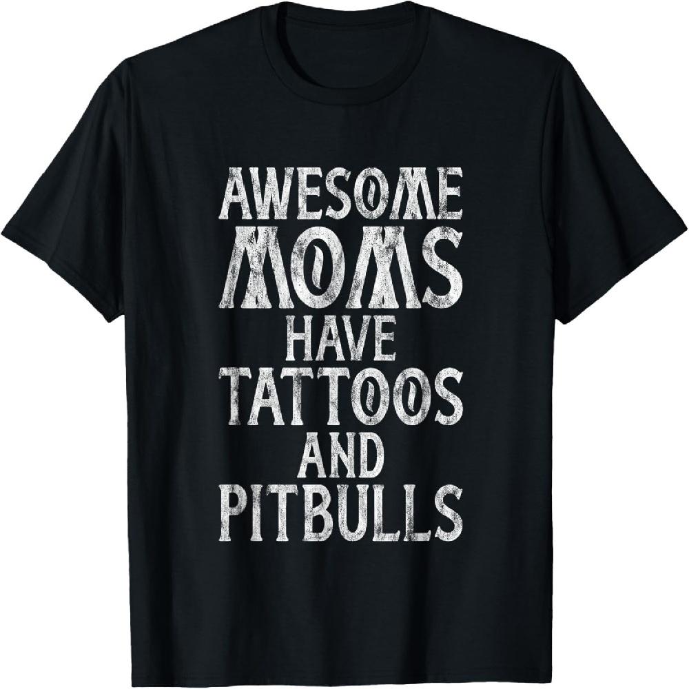 Awesome Moms Have Tattoos And Pitbulls Inked Mama ---- T-Shirt XXXXXL чёрный