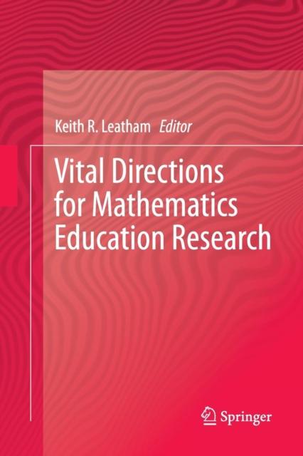The Vital Directions for Mathematics Education Research Book