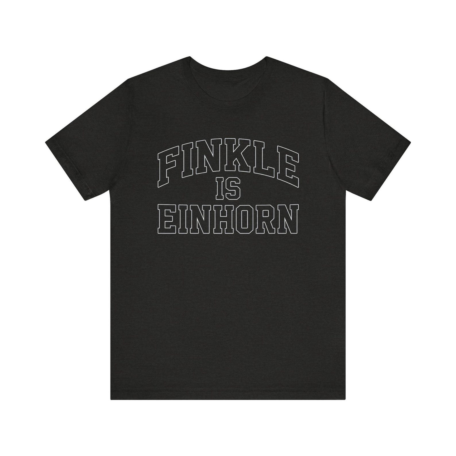 Finkle is Einhorn T shirt | Funny Movie Quote Tee, Black Lettering S