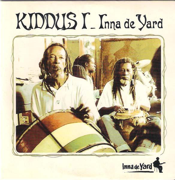 

CD KIDDUS I - Inna De Yard IDYCD002 Inna De Yard 2005 France Reggae, Ska & Dub Used