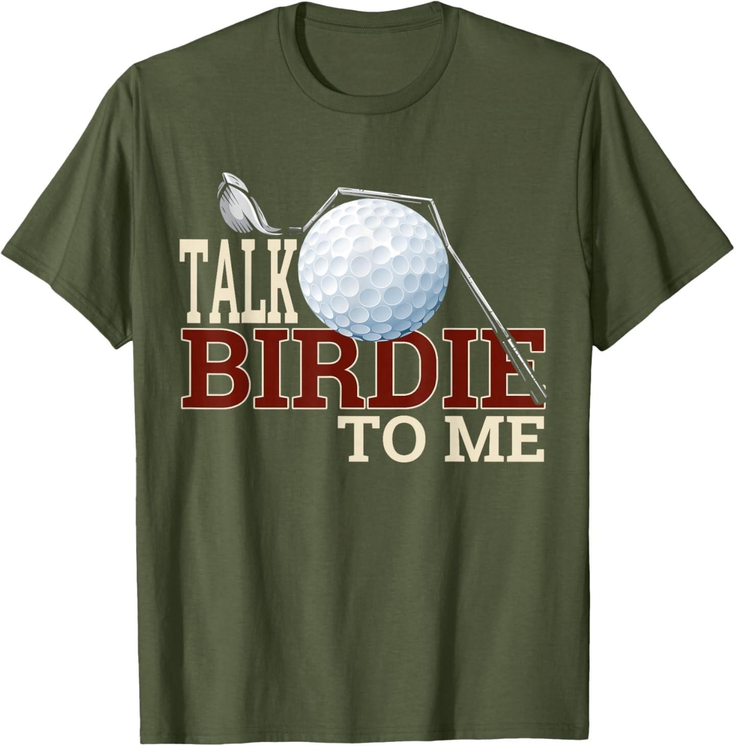 Funny Golf Shirt for Dad, Talk Birdie To Me Tshirt, Dad Joke T-Shirt S разноцветный