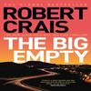 The Big Empty by Robert Crais Hardback Book 9781471195051