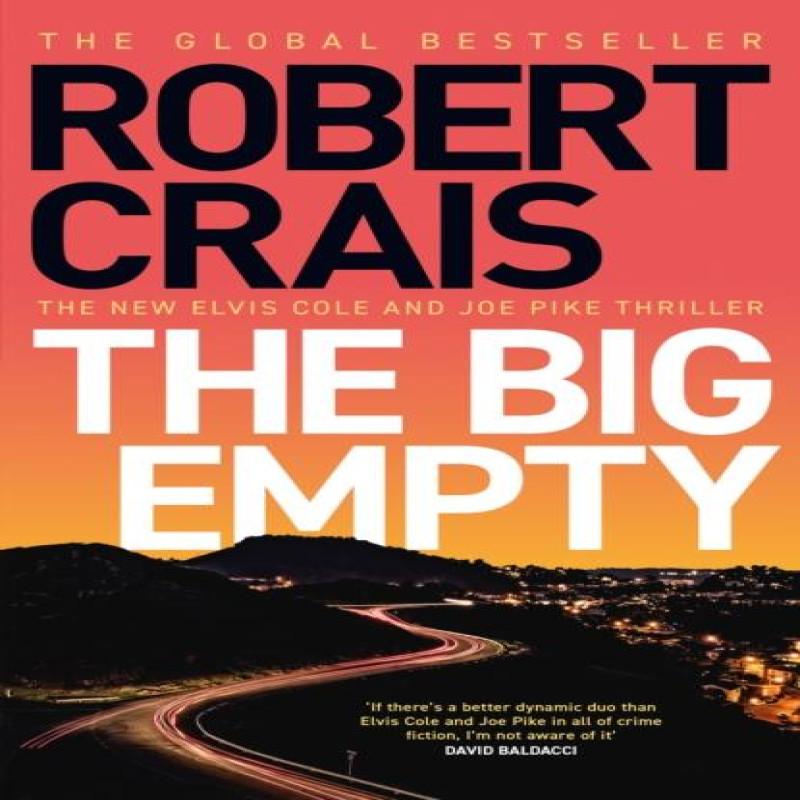 The Big Empty by Robert Crais Hardback Book 9781471195051